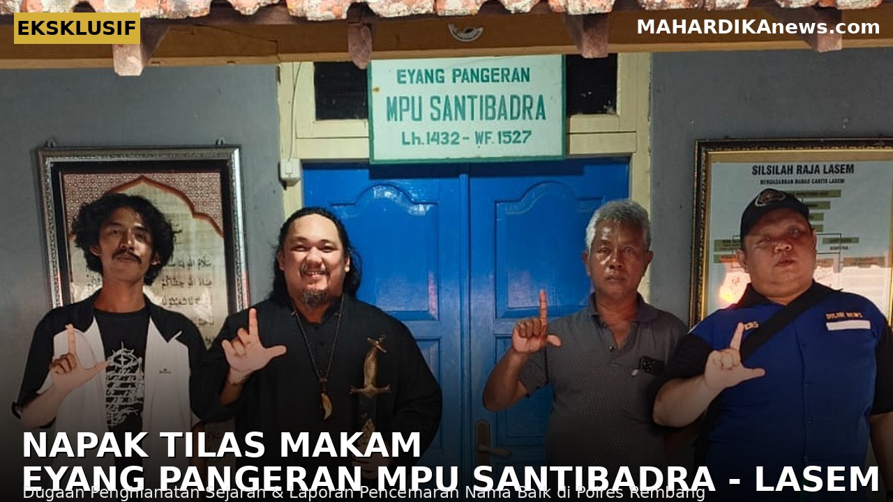 Dugaan Penghianatan Sejarah Lasem dan Pencemaran Nama Baik, Tokoh Budaya Jatim Lapor Polisi